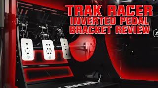 Trak Racer Inverted Pedal Bracket Review