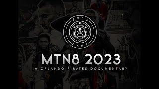 Orlando Pirates | #BucsCampMTN8 2023 | Part 1