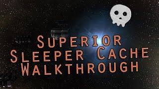 Superior Sleeper Cache Walkthrough - EVE Online