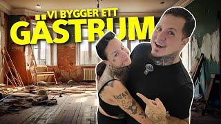 Bygger ett gästrum - Renoverar nya huset