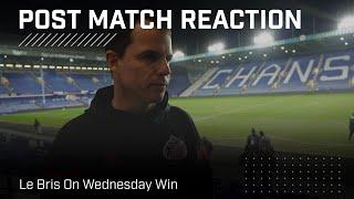 "It was really important to react" | Le Bris On Wednesday Win | Post Match Reaction