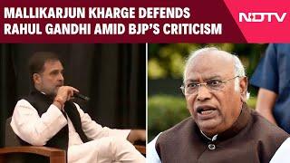 Rahul Gandhi News | Mallikarjun Kharge Defends Rahul Gandhi Amid BJP’s Criticism For Remarks In US