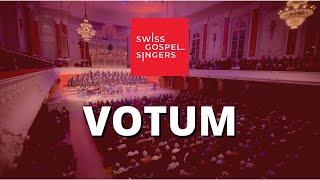 Votum – Swiss Gospel Singers – Stadtcasino Basel