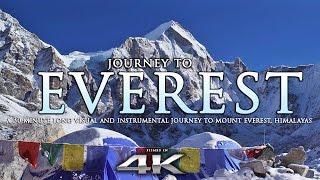 JOURNEY TO EVEREST | 4K Himalayas Nature Relaxation™ Experience w/ Instrumental Music