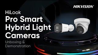 HiLook Pro Smart Hybrid Light Cameras Unboxing & Demonstration