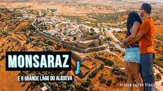 MONSARAZ e o GRANDE LAGO DO ALQUEVA | Um passeio para visitar a vila medieval de Portugal