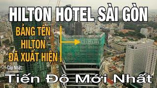 Hilton Sài Gòn | Bảng Tên Khách Sạn Hilton Đã Được Lắp Đặt