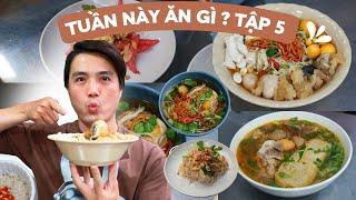 Những Quán Ăn Phải Đến Ăn Thử Ngay Sau Khi Xem Clip | Tuần Này Ăn Gì Tập 5