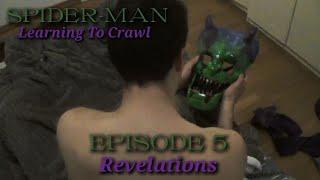 Spider-Man: Learning To Crawl Episode 5 (Revelations)