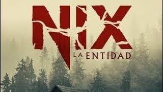 Nix La Entidad Pelicula Completa