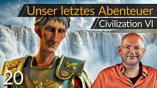 Unsere letzte Partie! Abschied von Civilization VI (20) [Deutsch]