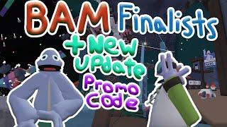 Bam 4 Finalists Showcase, New Cosmetics and Promo code (also showed off my BAM)