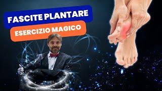 Sblocca la CURA magica contro la FASCITE PLANTARE con 1 ESERCIZIO