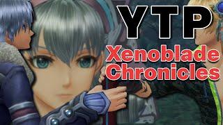 [YTP] Xenoblade Chronicles -  The way to F Monados