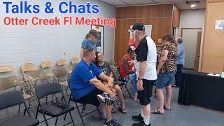 (On Most Wanted List) Chats & Talks Before & After The Otter Creek Town Hall Meeting.