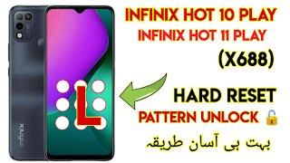 Infinix X688 Hard Reset | Infinix Hot 10 play/Hot 11 play Forgot Password | X688 Ka Lock Kaise tode