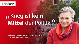 Frieden statt Aufrüstung! | Michaele Kundermann bei Aufstehn für Frieden | dieBasis 2024