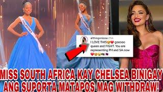 Ang Sweet ni South Africa, Nag withdraw at si Chelsea Manalo ang support sa Miss Universe 2024