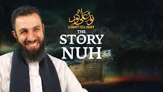 The Story of Prophet Nuh (AS) | Sheikh Belal Assad | Light Upon Light