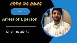 Section 35-62 BNSS | chapter 5 | Arrest of a person