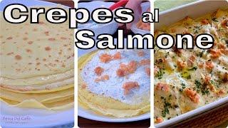 CREPES AL SALMONE primo piatto per le feste di Prima del Caffè