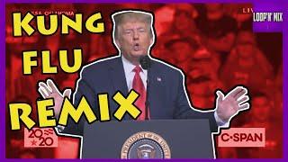 KUNG FLU - Donald Trump Remix - Loop'n'Mix