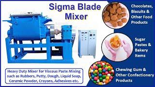 Sigma Kneader, Mixer, Soap Mixer, Silicon Mixer, Dough Mixer, Double Z