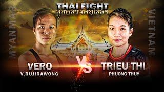 Match 4 Vero V.Rujirawong VS Trieu Thi Phuong Thuy | THAI FIGHT Luk Luang Phor Sothorn