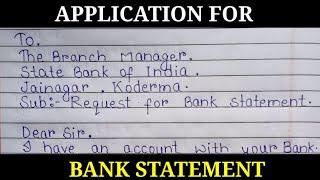 application for bank statement.how to write an application for bank statement?bank manager ko patra