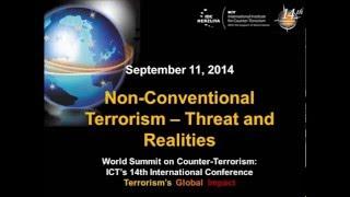 Non-Conventional Terrorism – Threat and Realities - Workshop