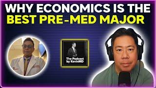 Why economics is the best pre-med major