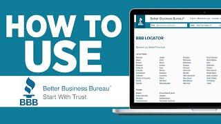 How To Use The Better Business Bureau | Check a Business at the BBB