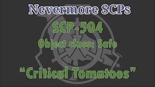 SCP-504 - "Critical Tomatoes"