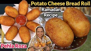 Pehla Roza | Potato Cheese Bread Roll | Street Food Zaika | Ramadan Special Recipe