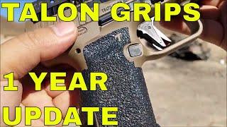 TALON GRIPS 1 YEAR UPDATE REVIEW DID THEY HOLD UP?