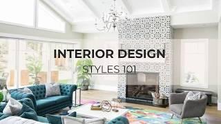 Interior Design Styles 101: The Ultimate Guide To Defining Decorating Styles in 2019