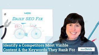 Daily SEO Fix: Identify Competitors' Top Content, URLs, and Keywords Using Keyword Gap