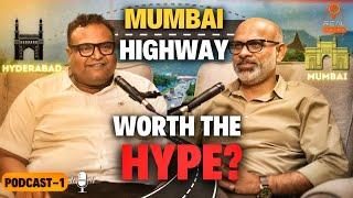 Real Estate Hyderabad Goldmine on Mumbai Highway?  Exclusive Podcast Insight! - Real Talks