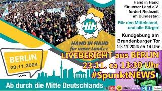 #SpunktEIGENSTREAM #B2311 #BERLIN 23.11.2024 | #DEMO #HANDinHAND für unser Land am #BrandenburgerTor