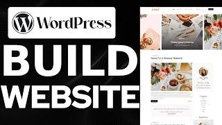 How to Build a Website with Wordpress in 2025 Full Tutorial