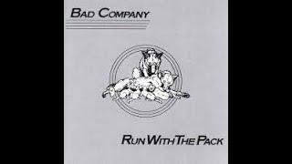 Bad Company Run With The Pack Lyrics