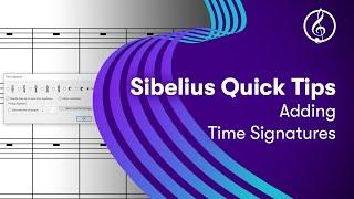 Sibelius Quick Tips: Adding Time Signatures