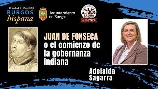 Juan de Fonseca o el comienzo de la gobernanza indiana. Con Adelaida Sagarra