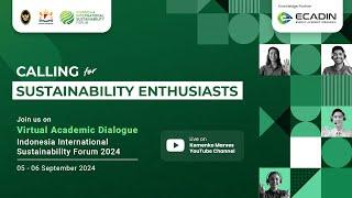 Virtual Academic Dialogue - Indonesia International Sustainability Forum (ISF) 2024