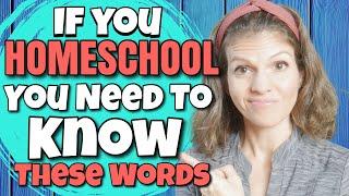 5 MUST-KNOW WORDS For Every HOMESCHOOL PARENT #homeschooling