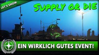 SUPPLY OR DIE! EIN WIRKLICH GUTES NEUES EVENT! ⭐ STAR CITIZEN [Let's Show] Deutsch/German