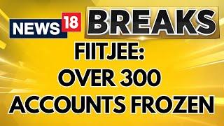 FIITJEE: Over 300 Accounts Frozen, Rs 60 Lakh Seized In Financial Misconduct Case | English News