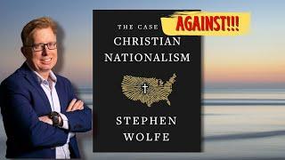 The Case AGAINST Christian Nationalism