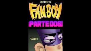 fanboy and chum chum pilot part 2