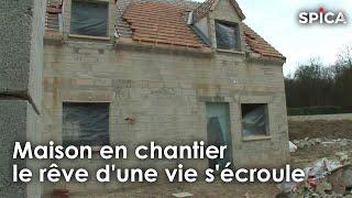 Travaux à la maison : le rêve d'une vie s'écroule